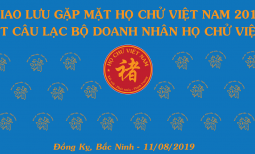 Tổng kết các hoạt động của cộng đồng thành viên  Họ Chử Việt Nam giai đoạn 2012 – 2019